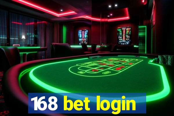 168 bet login